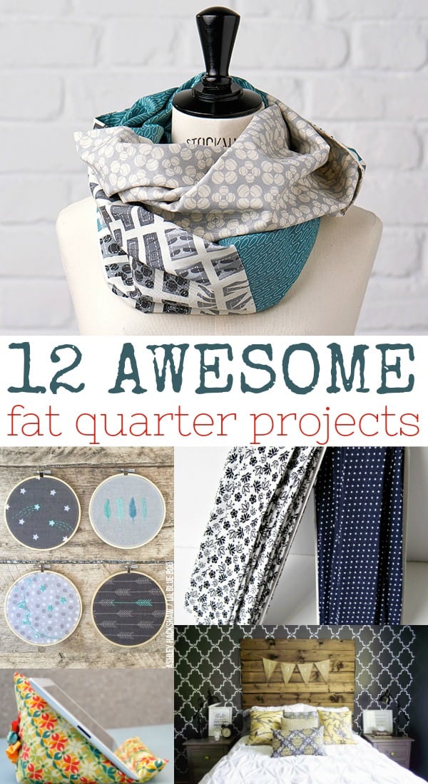 12 Awesome Fat Quarter Projects
