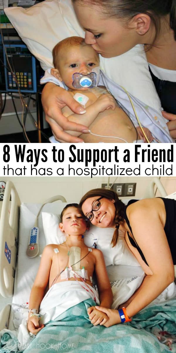 8 Ways to Support a Friend that has a Hospitalized Child