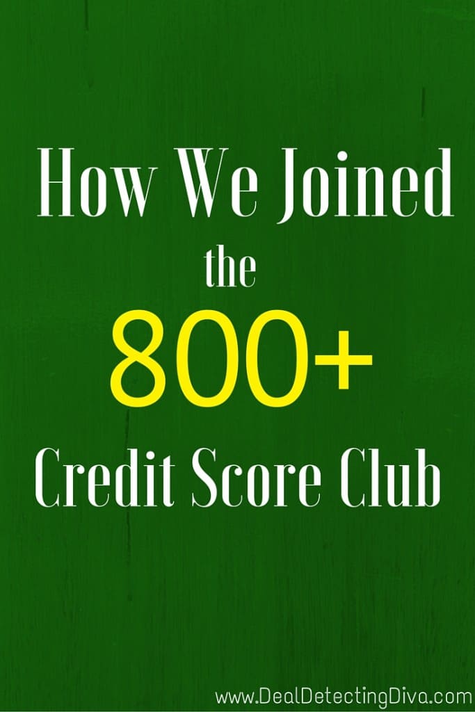 How We Joined the 800+ Credit Score Club