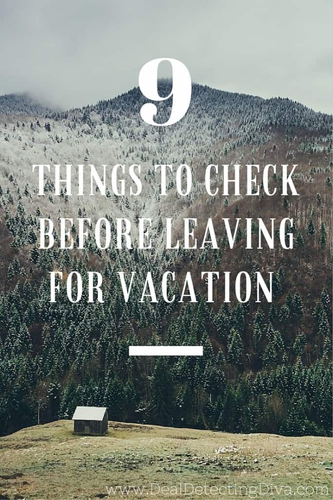 9 Things to Check Before Leaving Your House for Vacation
