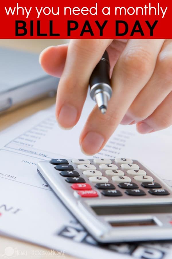 Why you need a monthly bill pay day