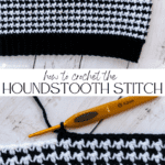 how to crochet houndstooth stitch