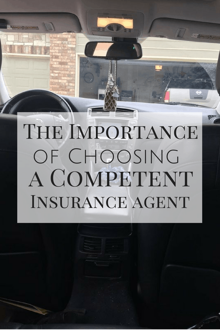 The Importance of Having a Competent Insurance Agent