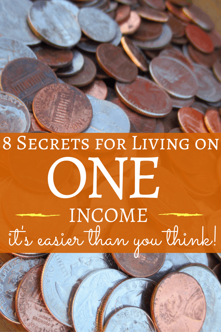 8 Secrets for Living On ONE Income